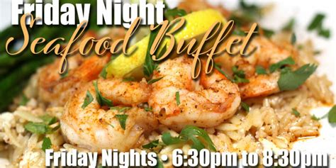 Friday Night Seafood .